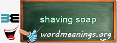 WordMeaning blackboard for shaving soap